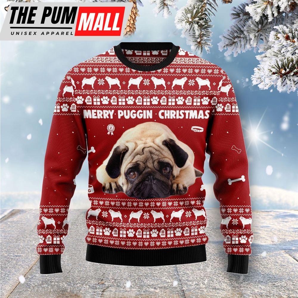 Merry Puggin Christmas Ugly Christmas Sweater – Gift For Dog Lovers – Unisex Crewneck Sweater