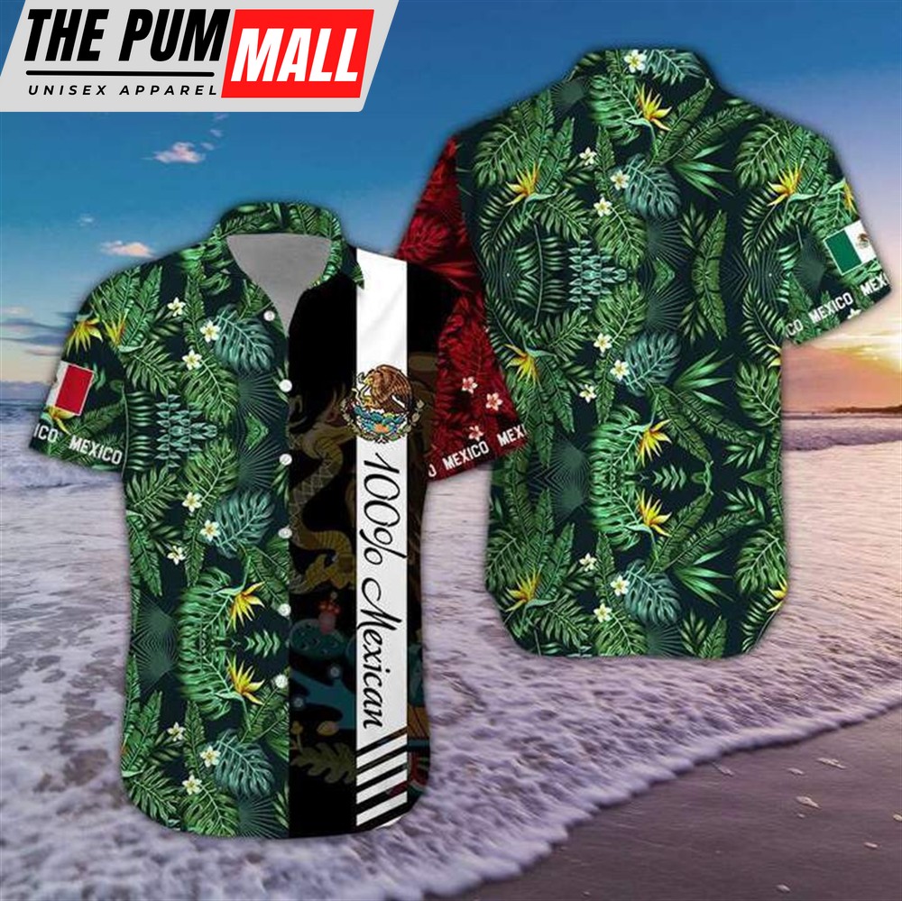 Mexican Hawaiian Shirt, 100 Mexican Hawaiian Shirt