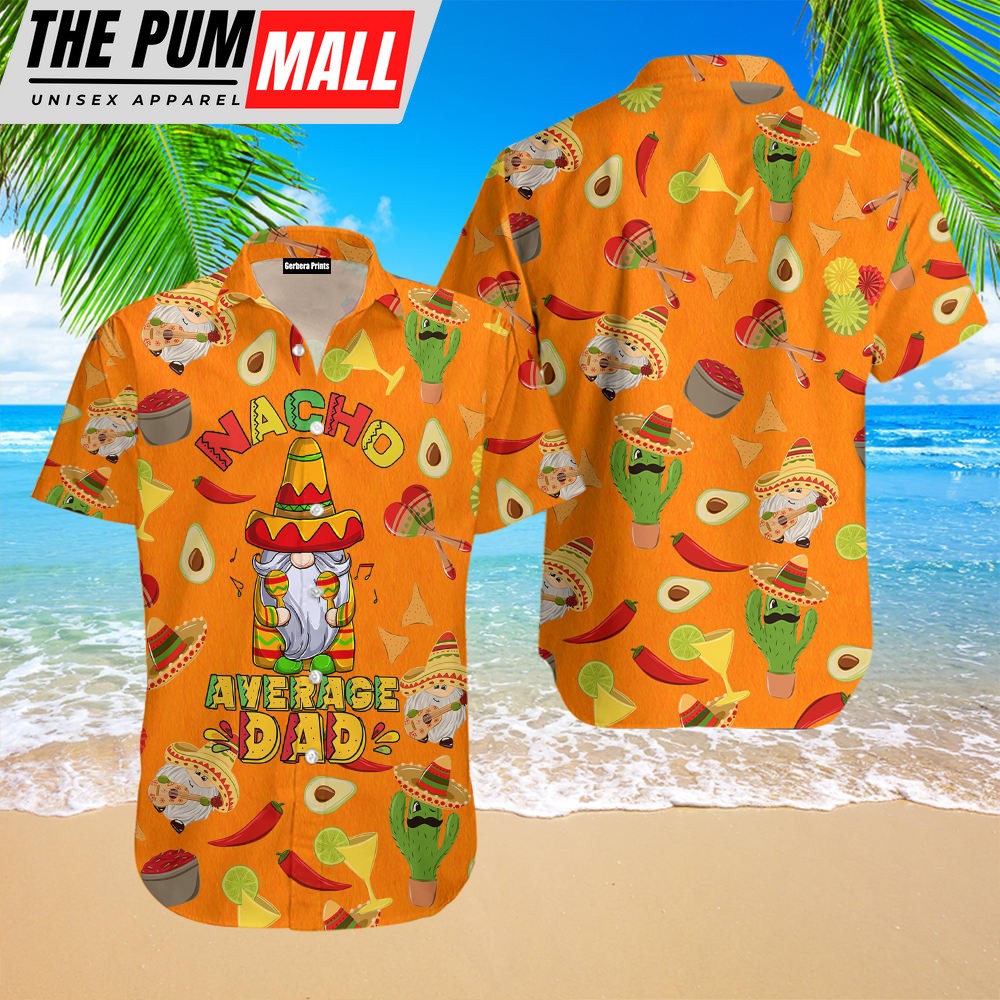 mexican-hawaiian-shirt-cinco-de-mayo-nacho-average-dad-mexican-dad-fathers-day-q3jx4rzg Mexican Hawaiian Shirt, Cinco De Mayo Nacho Average Dad Mexican Dad Father’s Day Hawaiian Shirt