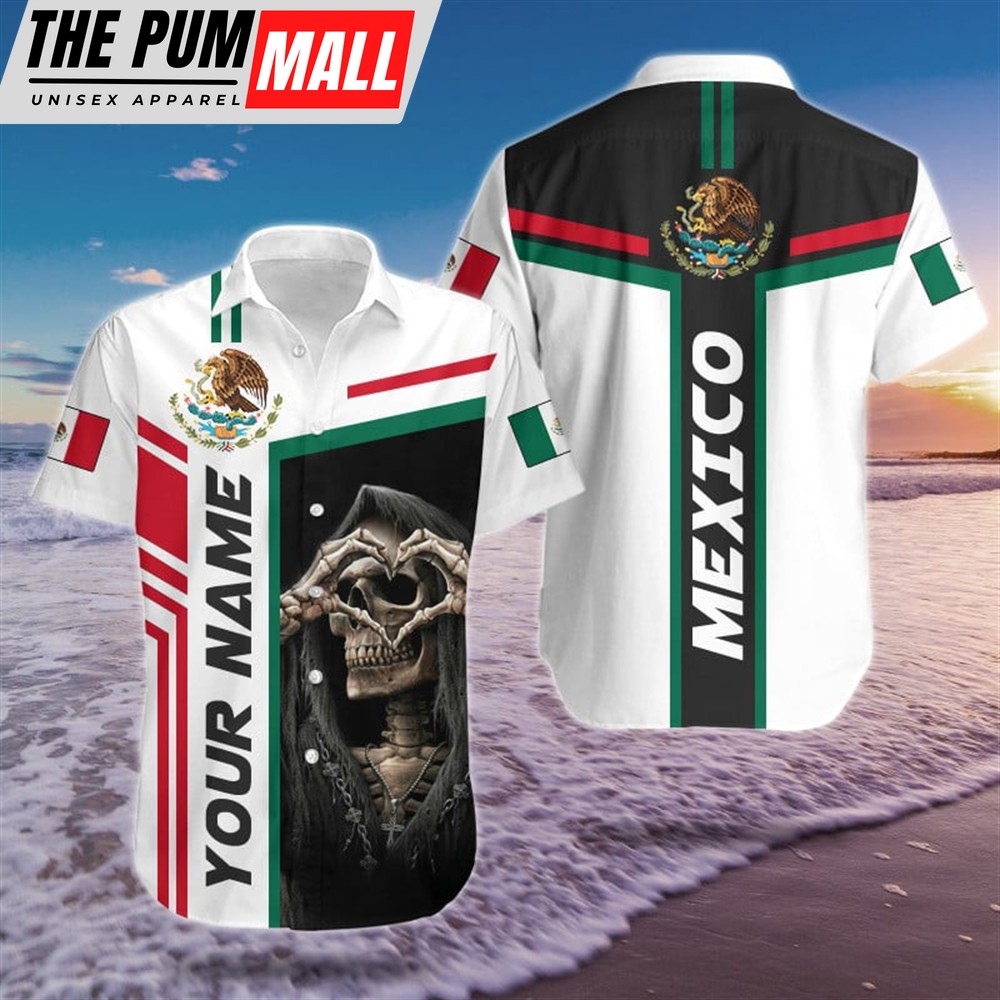 Mexican Hawaiian Shirt, Custom Name Reaper Love Mexico Hawaiian Shirt