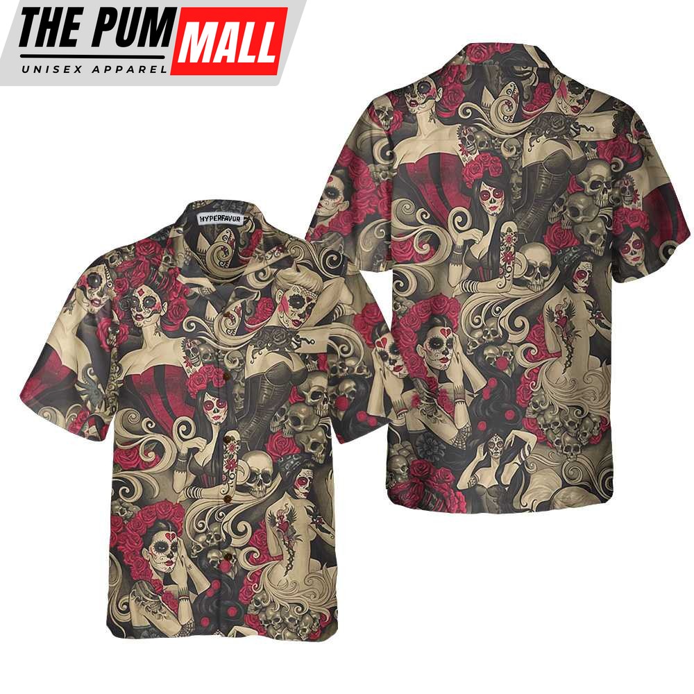 Mexican Hawaiian Shirt, Las Elegantes Day Of The Dead Hawaiian Shirt, Mexican Day Makeup Girls Shirt, Best Day Of The Dead Gift