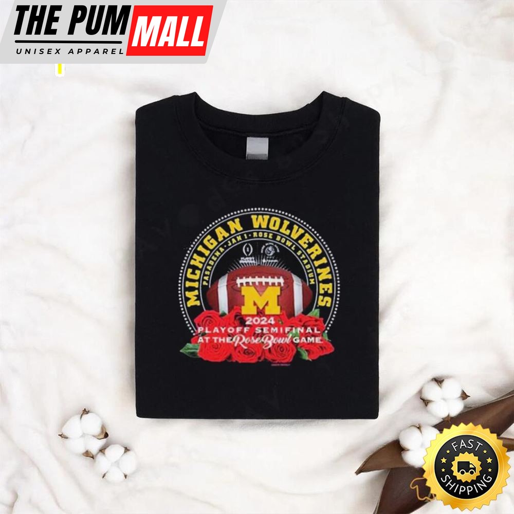 Michigan Wolverines 2025 Cfp At The Rose Bowl Game Shirt