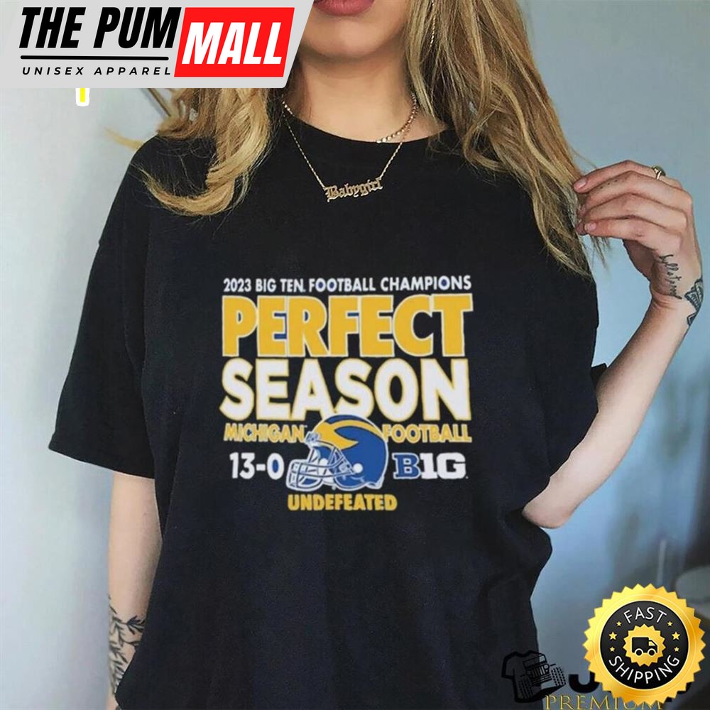 Michigan Wolverines 2025 Perfect Season Big 10 Conference Champions T Shirt