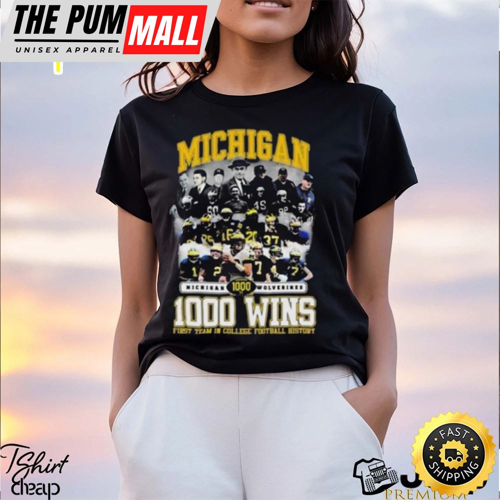 Michigan Wolverines Football 1000 Wins First Team In College Football History T Shirt