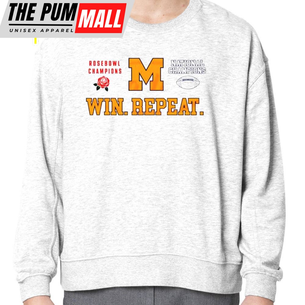 Michigan Wolverines Win Repeat Rose Bowl And National Champions Shirt
