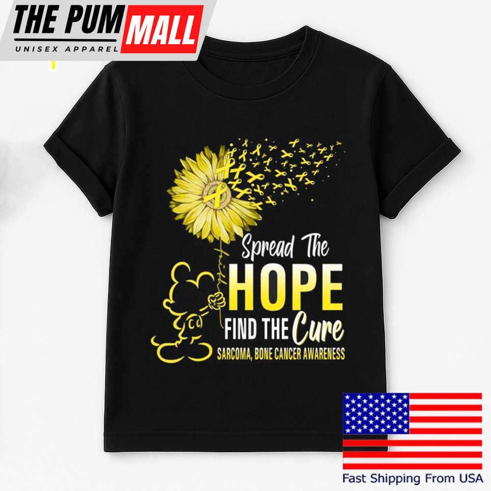 Mickey Mouse Spread The Hope Find The Cure Sarcoma, Bone Cancer Awareness T Shirt