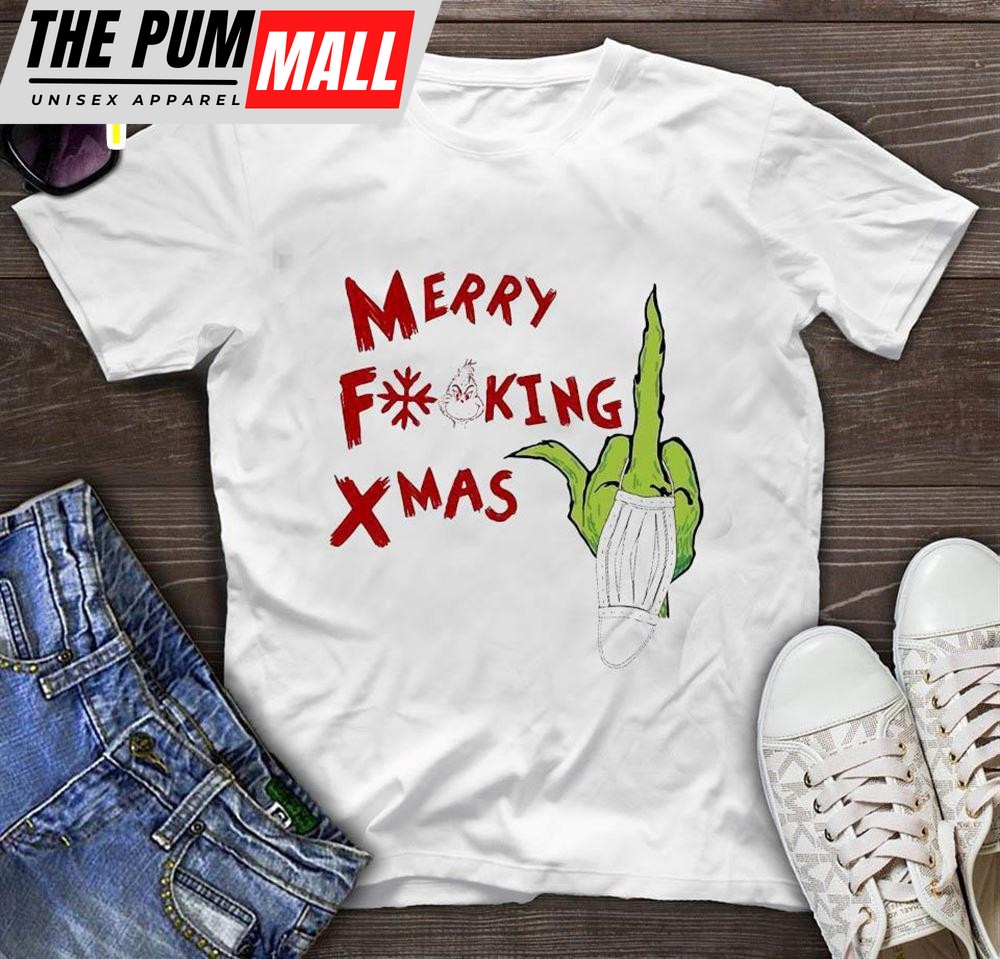 Middle Finger Grinch Merry Fucking Xmas Quarantine T-Shirt