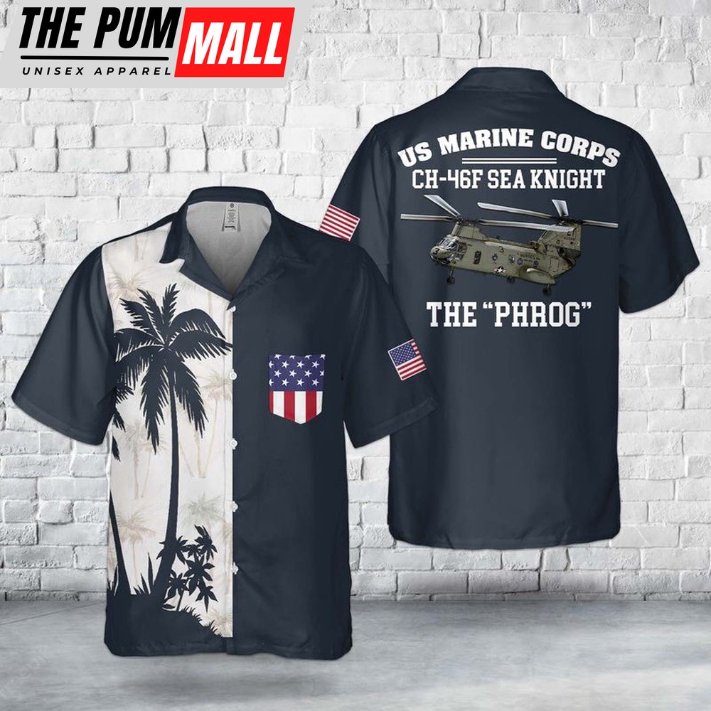 Military Hawaiian Shirt, US Marine Corps CH-46F Sea Knight The PHROG Pocket Hawaiian Shirt