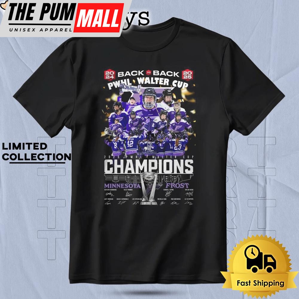 Minnesota Frost Back To Back PWHL Walter Cup 2025 T Shirt
