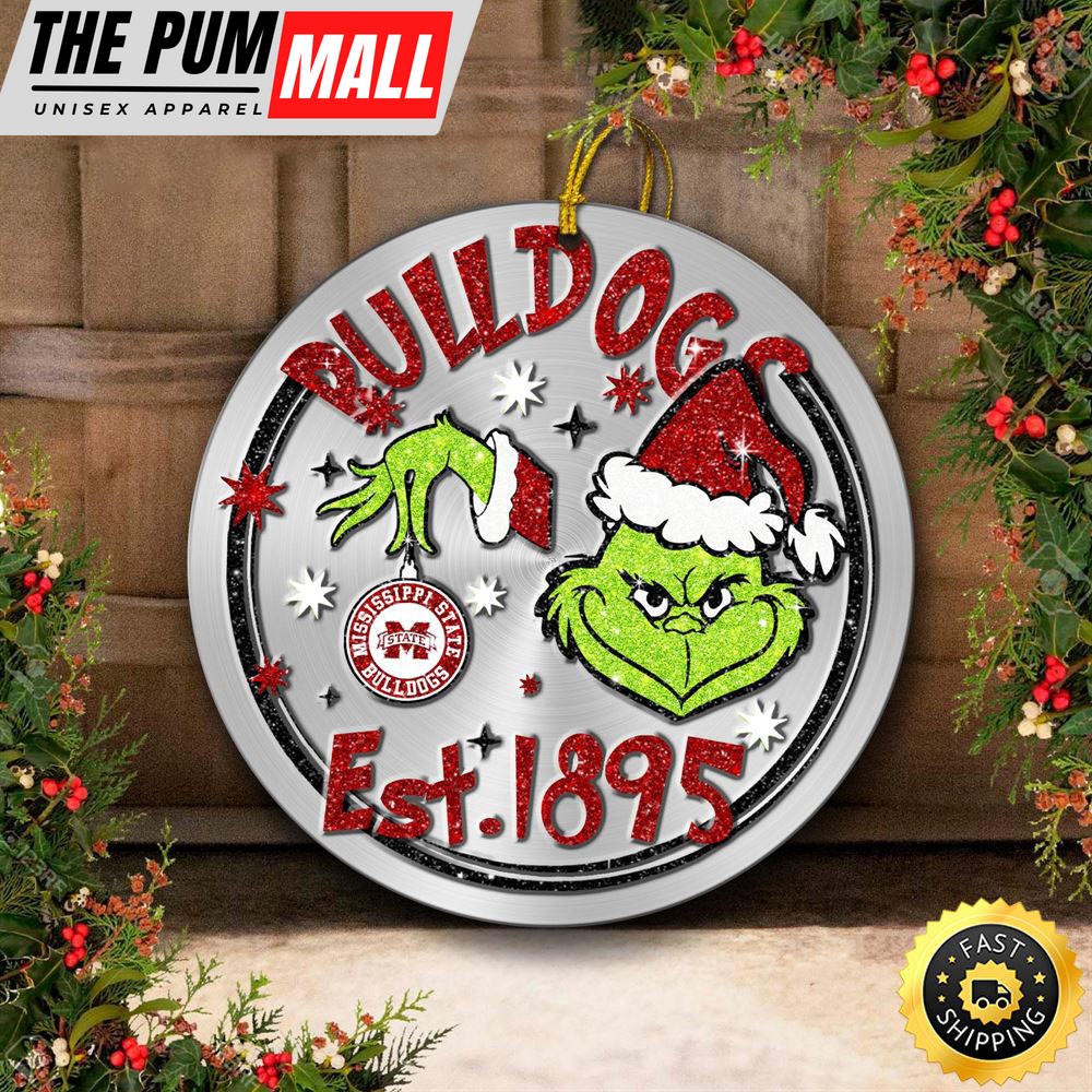 Mississippi State Bulldogs Grinch Circle Ornaments Christmas Limited Edition