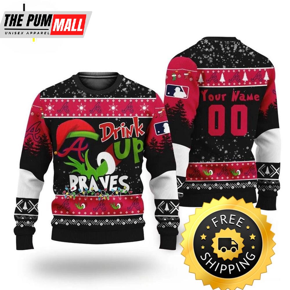 MLB Grinch Drink Up Atlanta Braves Custom Ugly Christmas Sweater, Atlanta Braves Ugly Sweater, MLB Christmas Sweater