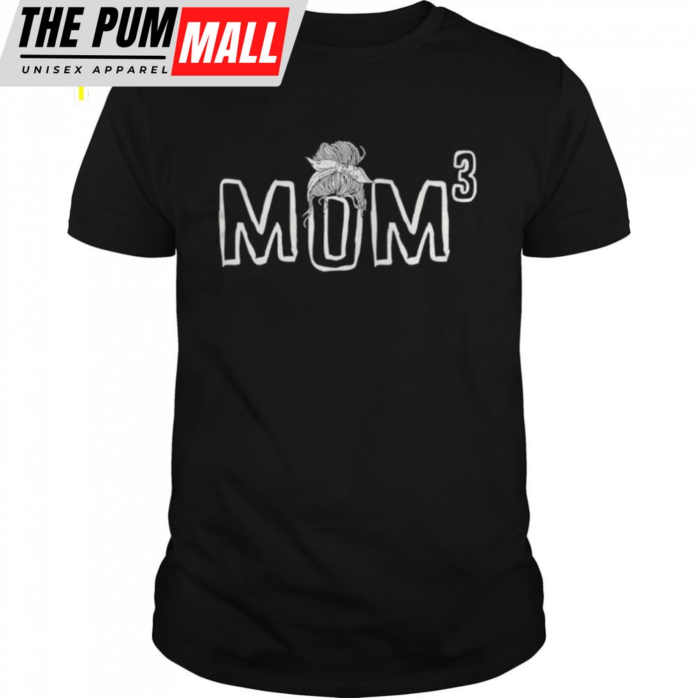 Mom Cubed Mom Of Three Mothers Day Shirt