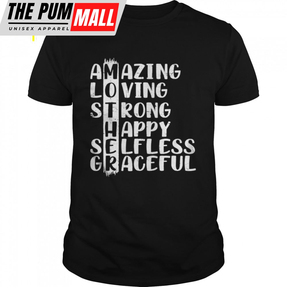 Mother Definition Amazing Loving Strong Happy Mothers Day Shirt
