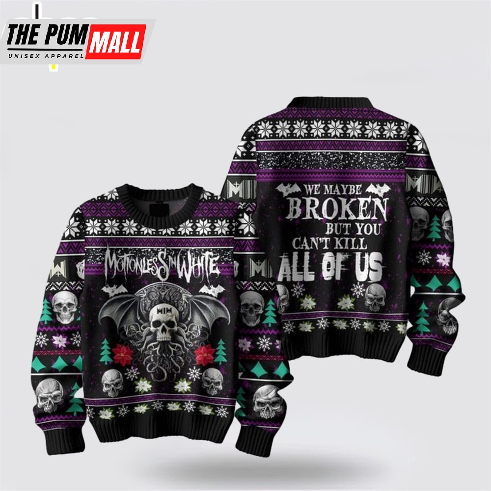 Motionless In White We Maybe Broken But You Can’t Kill All Of Us Ugly Merry Christmas Sweater