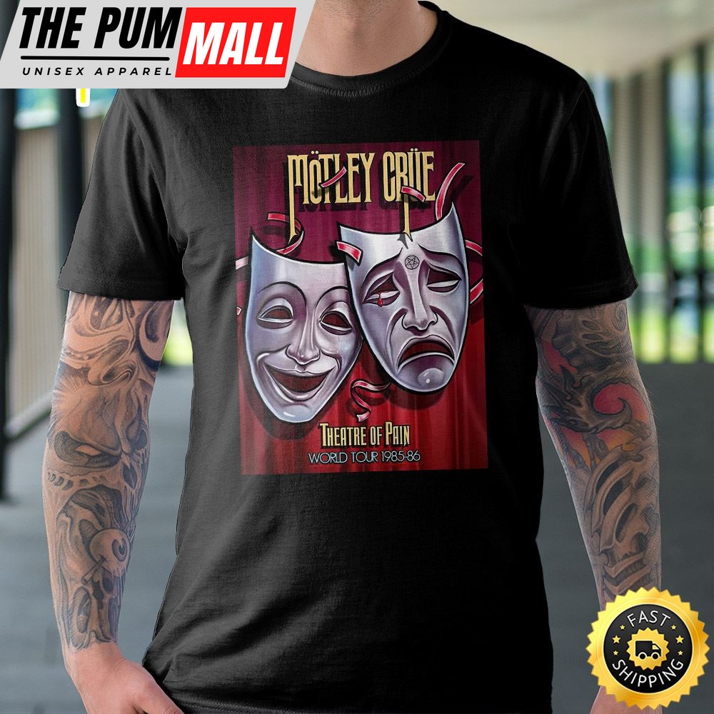 Motley Crue Theatre Of Pain World Tour 1985-1986 Tour 2025 Black Unisex T-shirt