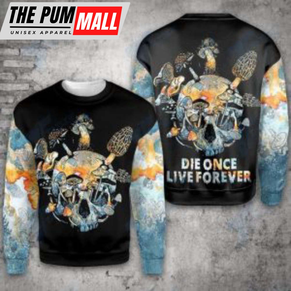 Mushroom Skull Ugly Christmas Sweater: Die Once Live Forever with All-Over Print Sweatshirt