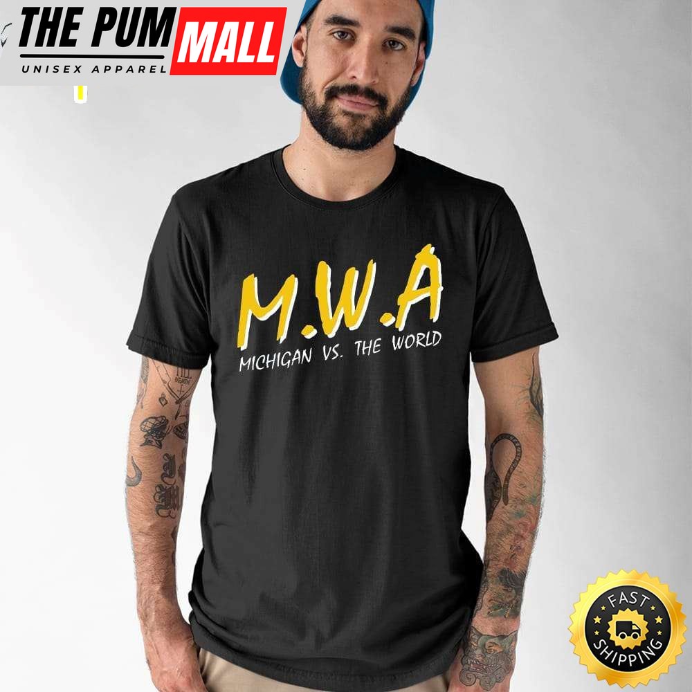 Mwa Michigan Vs The World Shirt