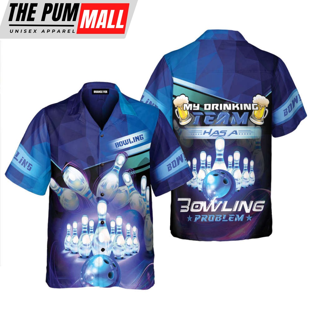 My Drinking Team Has A Bowling Problem – Gift For Bowling Lovers – Blue Beer Bowling Pins Hawaiian Shirt For Unisex Gift