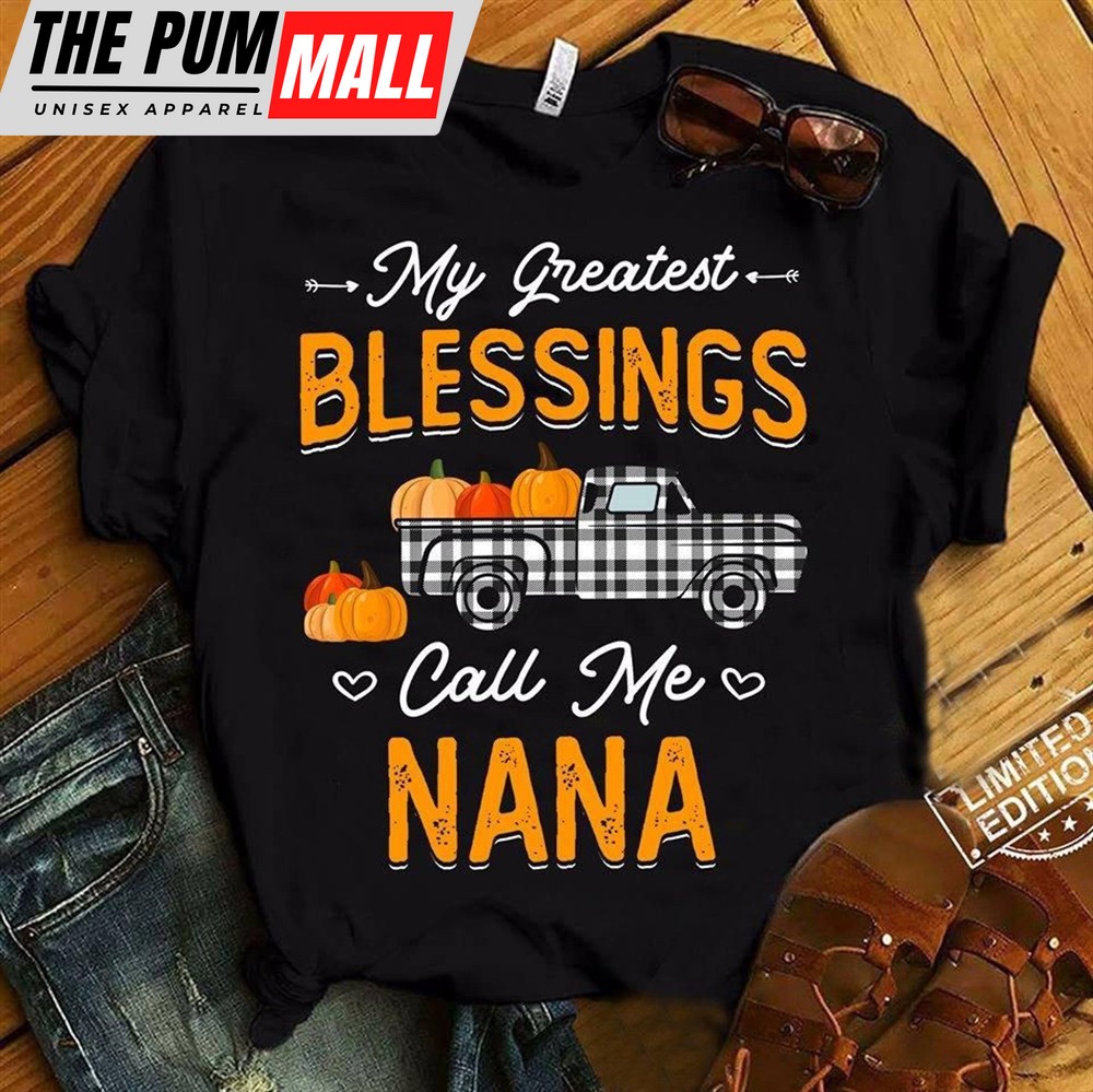 My Greatest Blessings Call Me Nana Pumpkin Halloween Tshirt