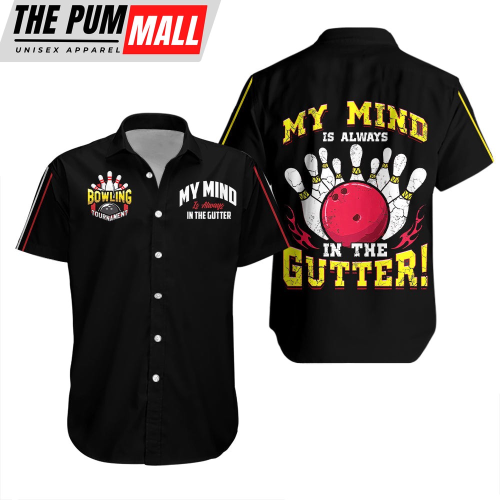 My Mind Is Always In The Gutter Bowling Aloha Hawaiian Shirts For Men Women WT1570
