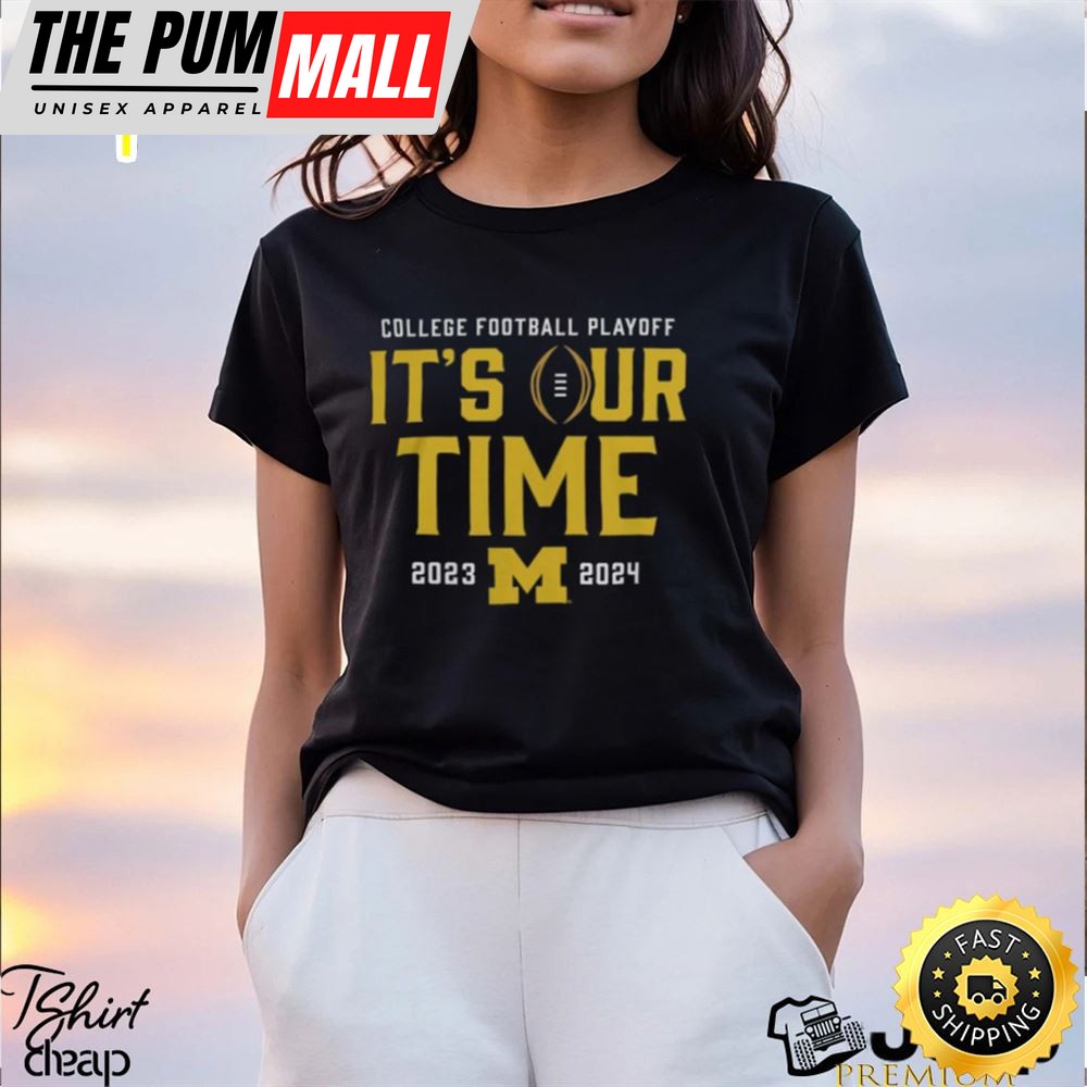 Navy Michigan Wolverines Its Our Time 2025 2025 College Football Playoff Intensive Skill T Shirt