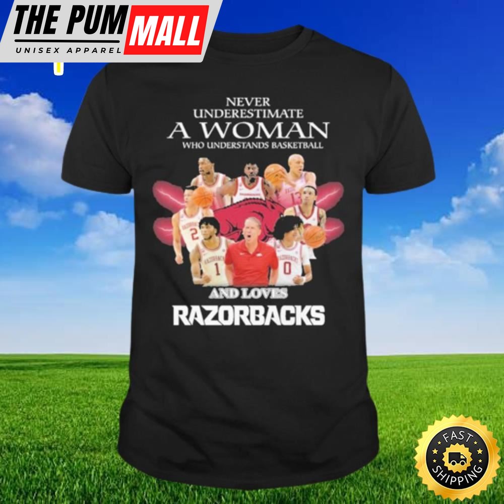 Never Underestimate A Woman Who Understand Basketball And Loves Razorbacks 2025 T-shirt