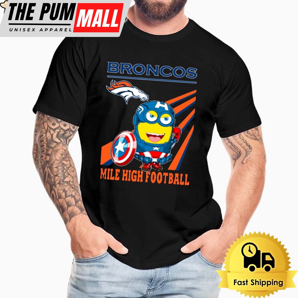 NFL Denver Broncos Captain America Minion Mile High Unisex T-Shirt