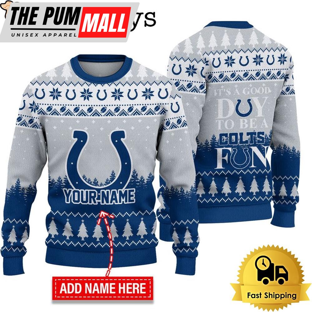 NFL Indianapolis Colts It’s A Good Day To Be A Fan Ugly Christmas Sweater