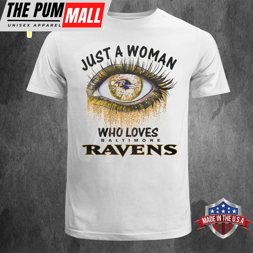 NFL Just A Woman Who Loves Baltimore Ravens Unisex T-shirt