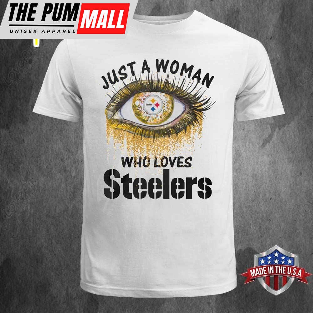 NFL Just A Woman Who Loves Pittsburgh Steelers Unisex T-shirt