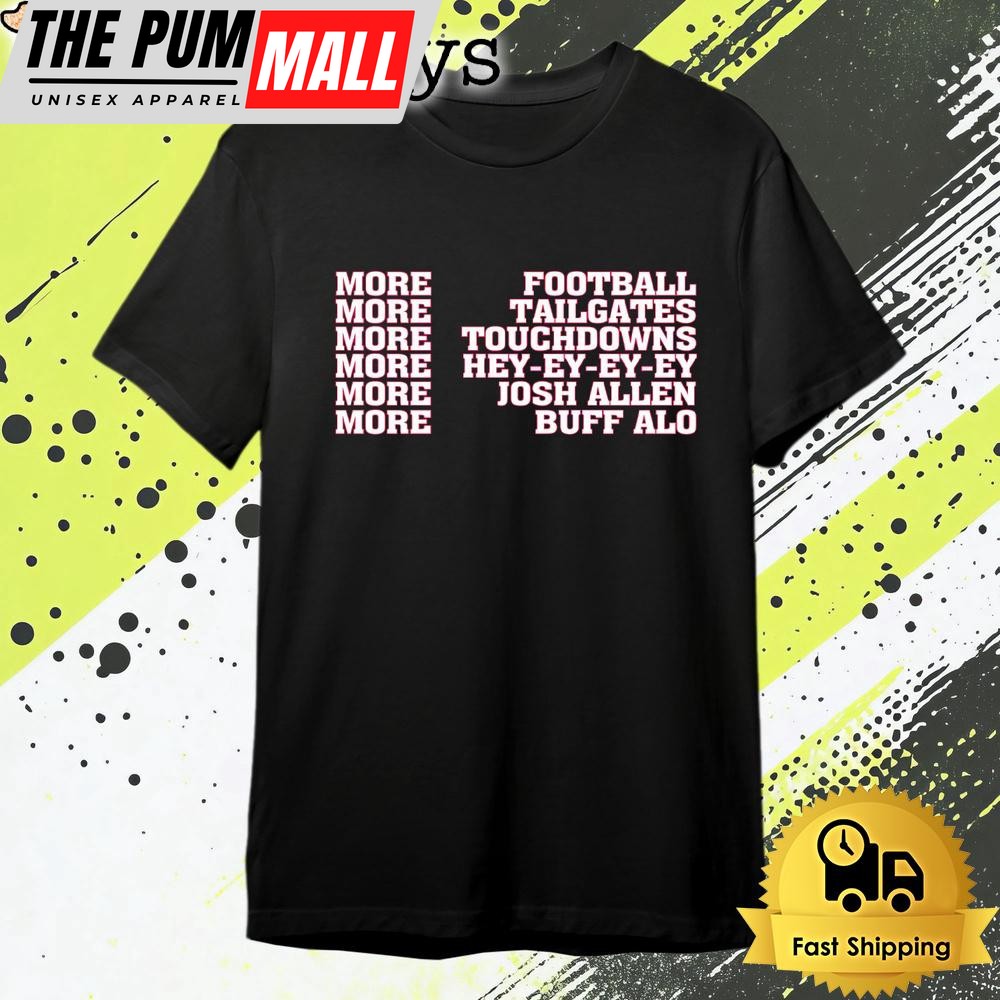 NFL More Football More Buffalo Bill T Shirt