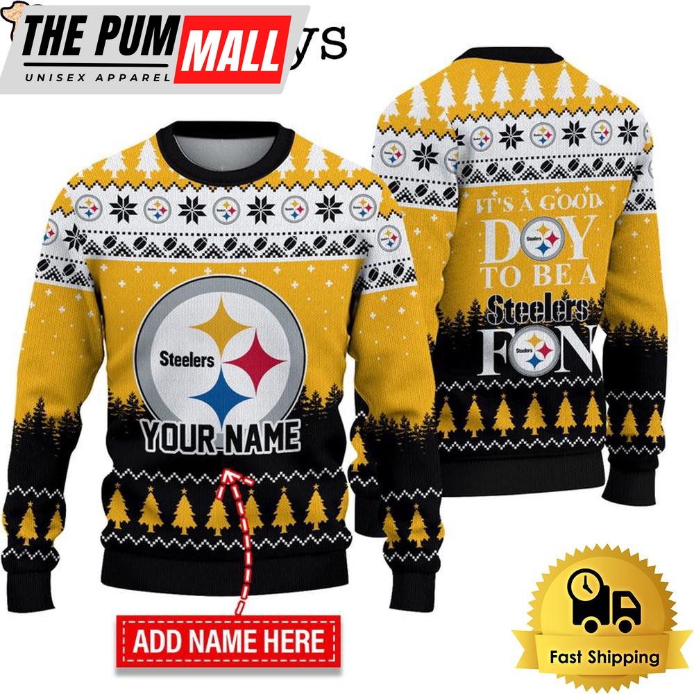 NFL Pittsburgh Steelers It’s A Good Day To Be A Fan Ugly Christmas Sweater