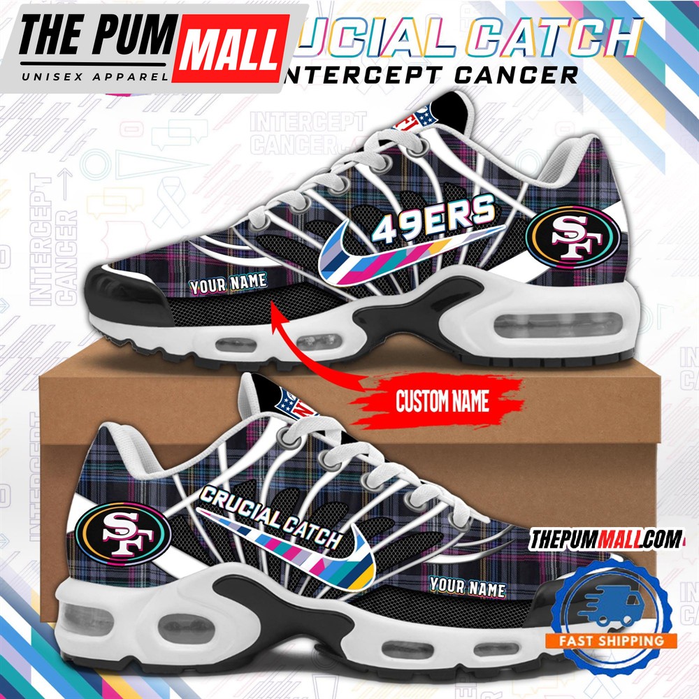 NFL San Francisco 49ers Crucial Catch Intercept Cancer Air Max Plus Shoes Sneaker