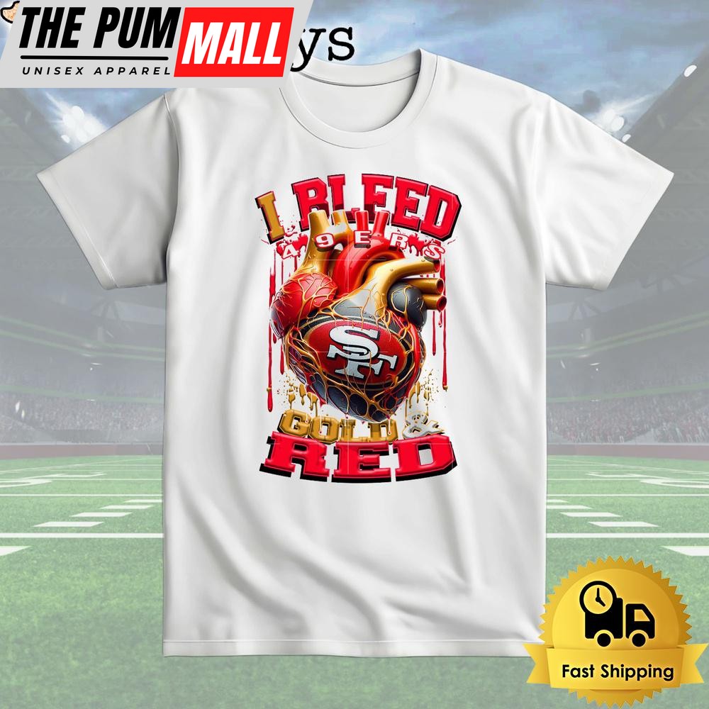NFL San Francisco 49ers I Bleed Gold Red T Shirt