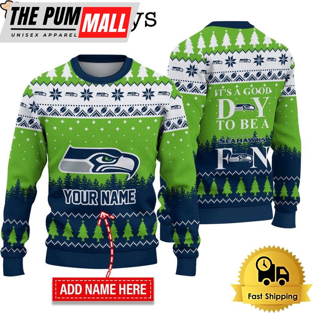 NFL Seattle Seahawks It’s A Good Day To Be A Fan Ugly Christmas Sweater