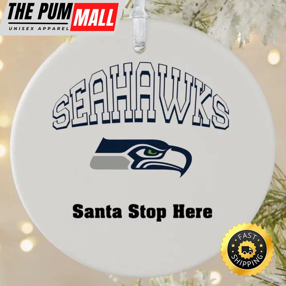 NFL Seattle Seahawks Santa Stop Here NFL Football Ornaments Limited Edition