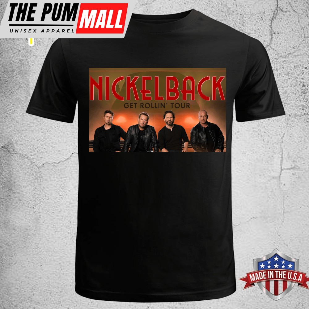 Nickelback Get Rollin Tour 2025 Unisex T-shirt