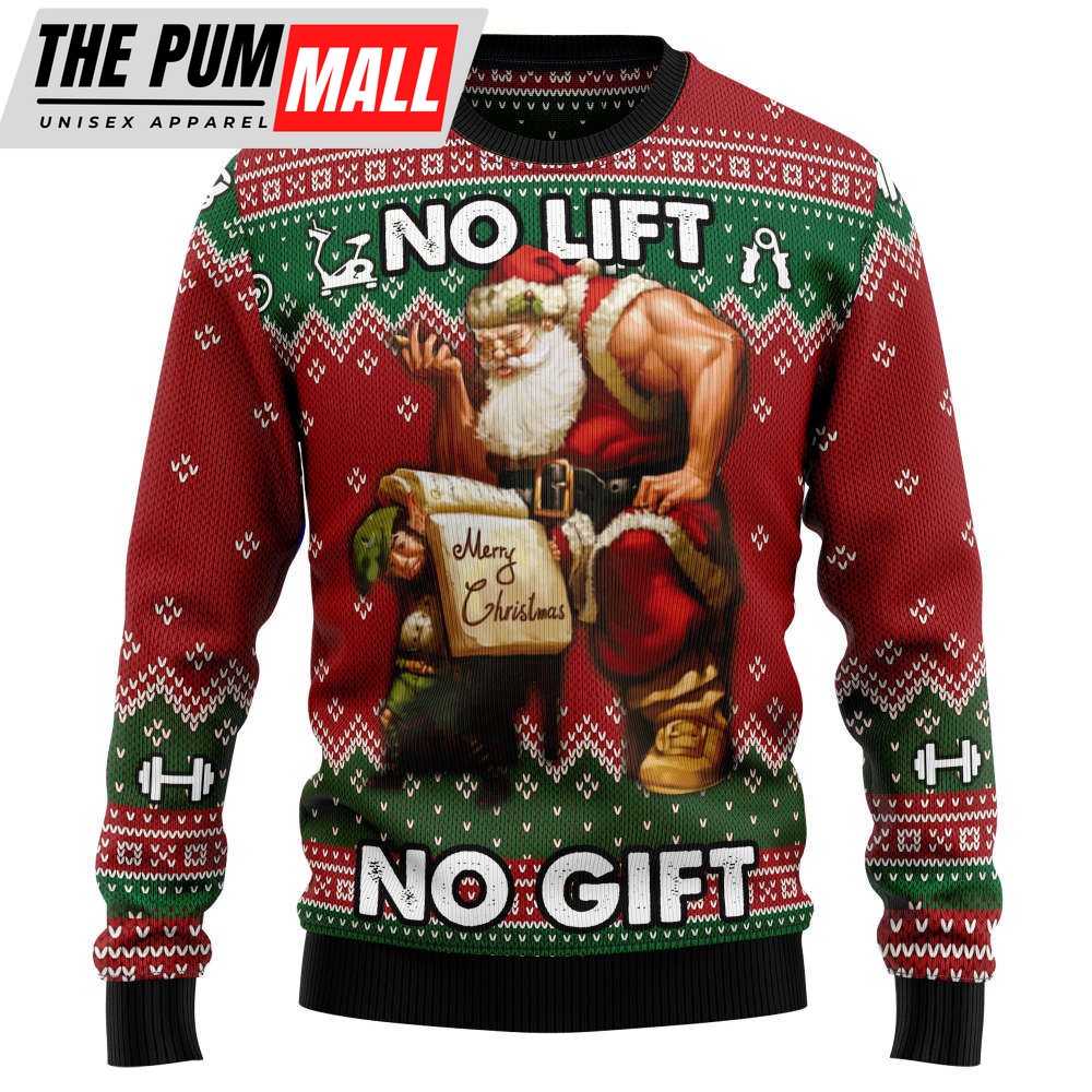 No Lift No Gift HT100106 Ugly Christmas Sweater – Noel Malalan Signature