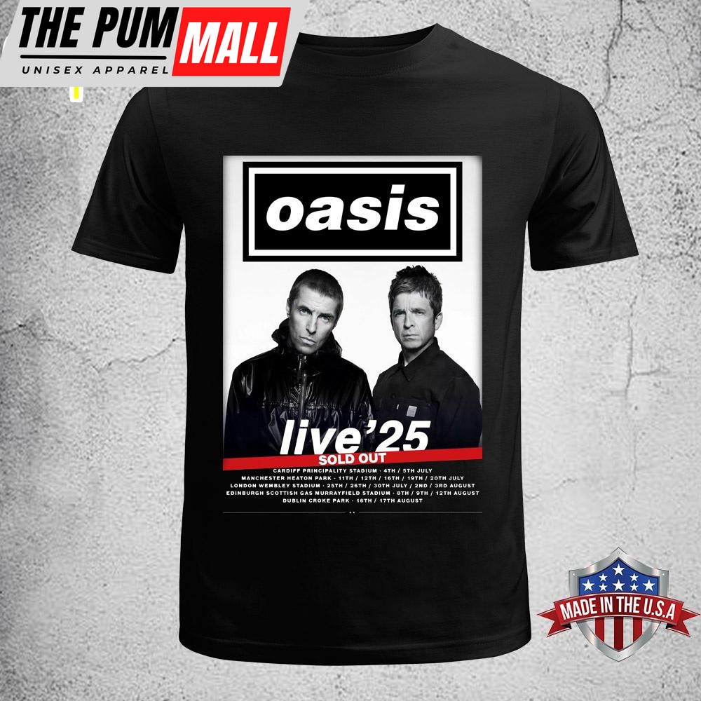 OASIS live 25 Reunion Tour UK Ireland 2025 Poster Unisex T-Shirt