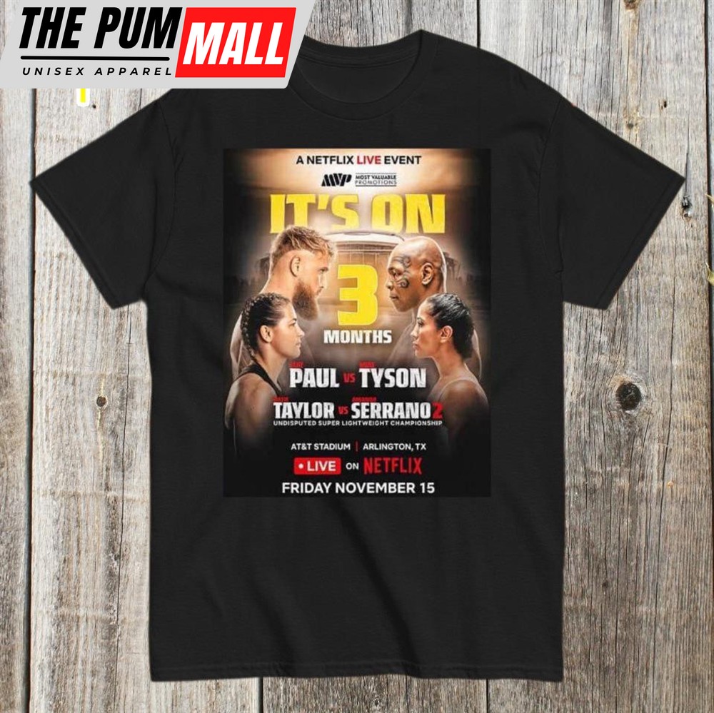 Official 3 Months To Go Until Jake Paul Vs Mike Tyson On Fri November 15 Poster Shirt