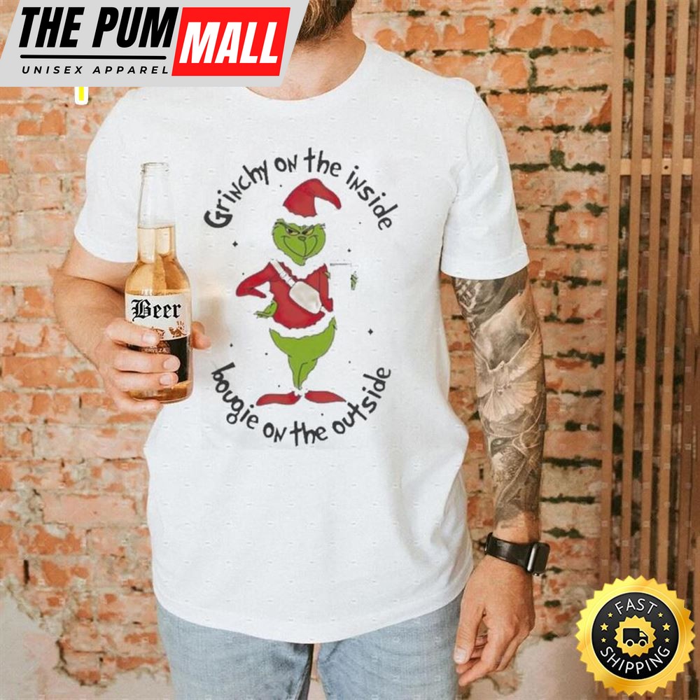 Official Grinch Grinchy On The Inside Bougie On The Outside Christmas T Shirt