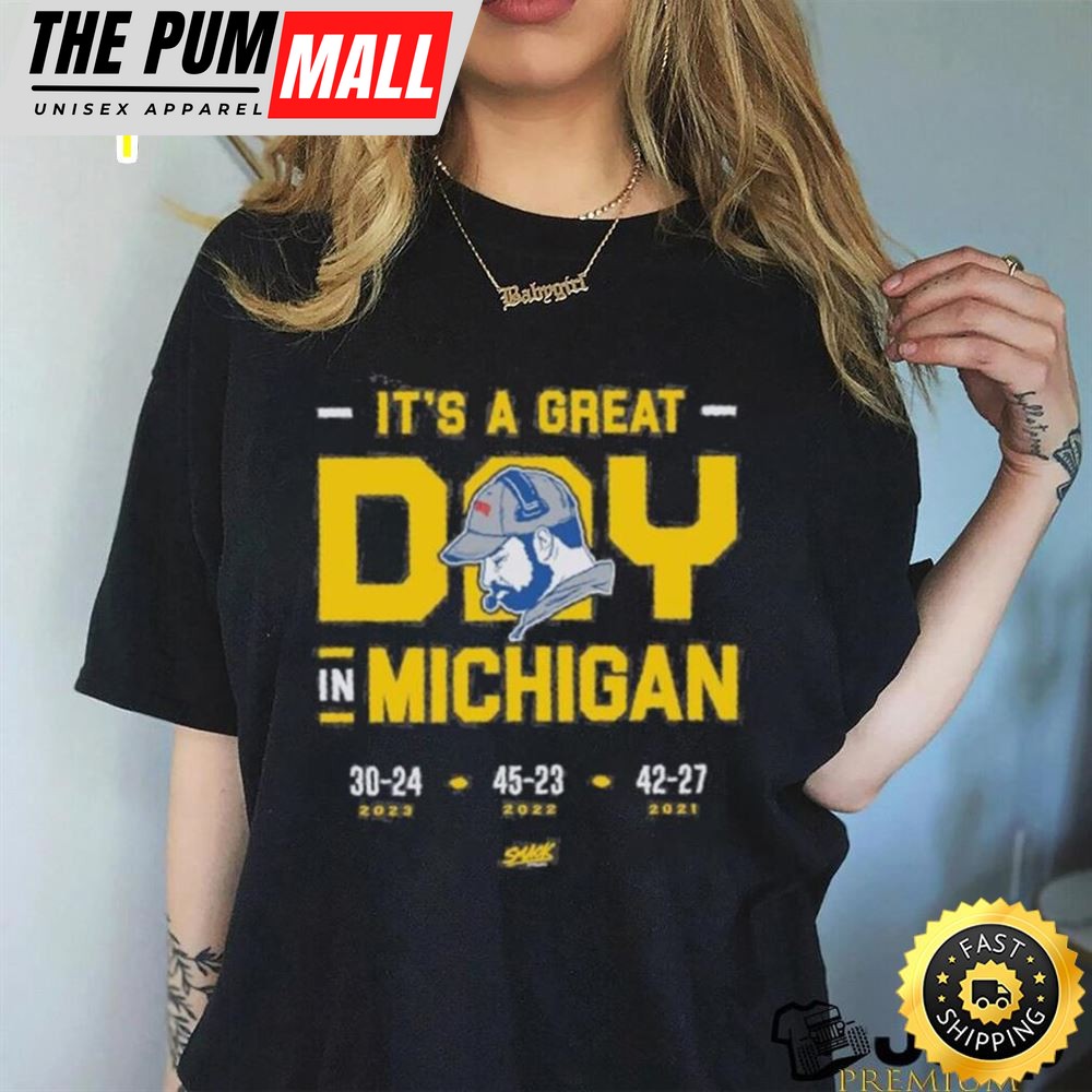Official Its A Great Day In Michigan Year Shirt
