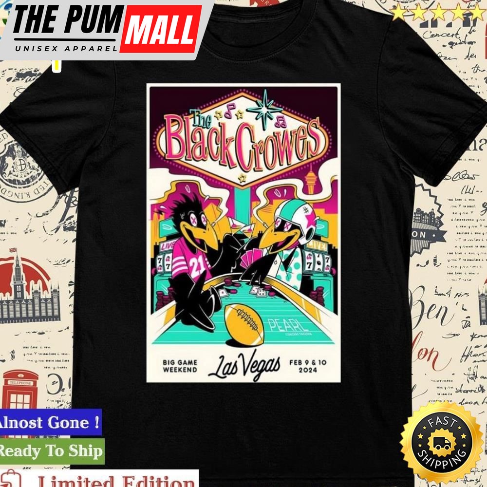 Official Las Vegas, Nv February 9 & 10, 2025 The Black Crowes Tour Poster Shirt