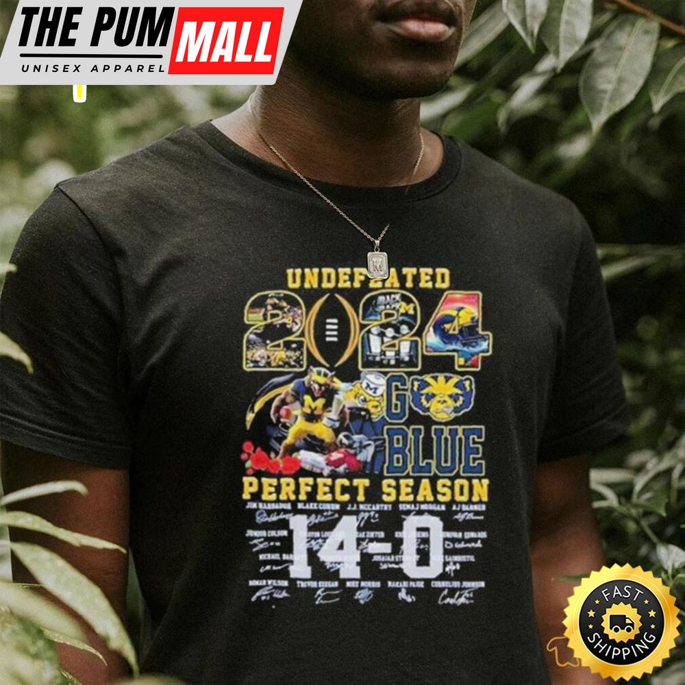 Official Michigan Undefeated 14 0 Perfect Season Rose Bowl 2025 Champs Go Blue Shirt
