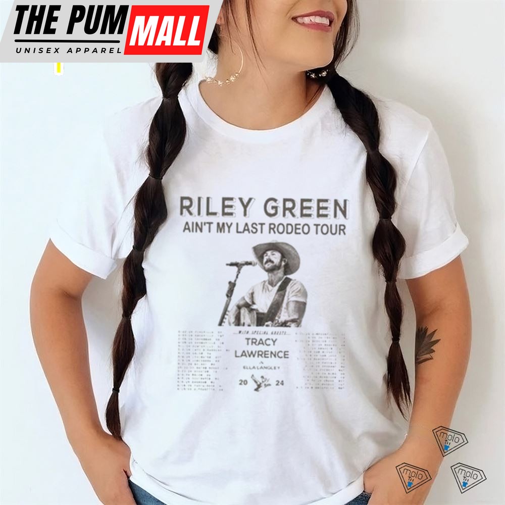 Official Riley Green Aint My Last Rodeo Tour 2025 Performance Schedule T Shirt