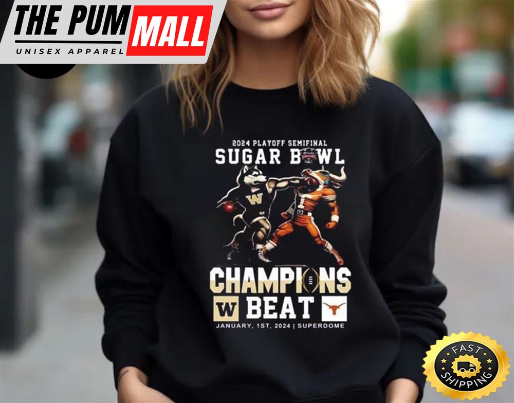 Official Washington Huskies Beat Texas Longhorns Mascot 2025 Cfb Playoff Semifinal Sugar Bowl Champions Unisex T-Shirt