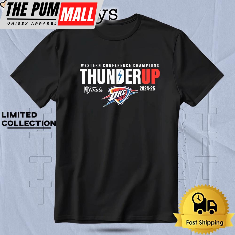 Oklahoma City Thunder 2025 Western Conference Champions Thunder Up Finals T Shirt