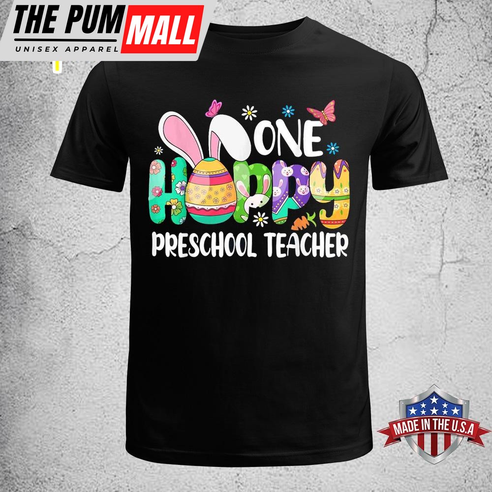 One Hobby Preschool Teacher Bunny Easter Day Funny Easter Shirt