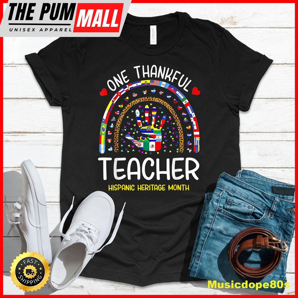 One Thankful Teacher Hispanic Heritage month Countries T-Shirt