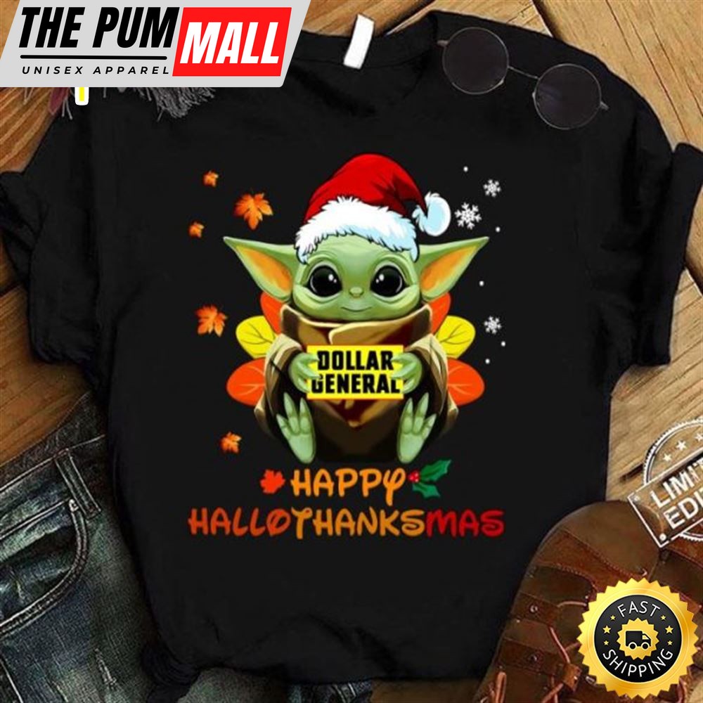 Original Baby Yoda Mashup Dollar General Happy Hallothanksmas Shirt